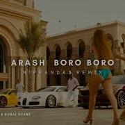 Boro Boro Arash Remix