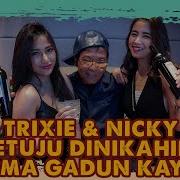 Trixie Nicky Mendadak Dinikahin Gadun Kaya Viral Sehabis Karaoke