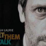 Hugh Laurie Waiting For A Train