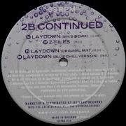 2B Continued Laydown S N S Remix