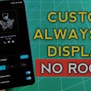 Custom Always On Display No Root Set Own Photo On Ambient Display Always On Display Xiaomi