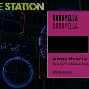 Gouryella Gouryella Andy Newtz Newtralized Remix
