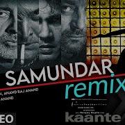 Ishq Samandar Remix Full Video Song Kaante Remix