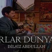 Sırlar Dünyası Dilsiz Abdullah