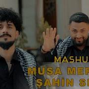 Musa Merdan Şahin Sllo Mashup 2023