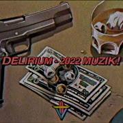 Delirium 2022