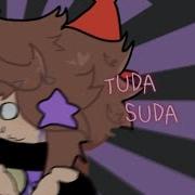 Tuda Suda Animation Meme Ft Zuka