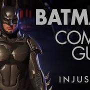 Injustice 2 Batman Combo Guide Easy To Advanced