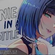 Nightcore Genie In A Bottle Rocke Version