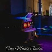 Atb 9Pm Till I Come Car Music 2020