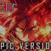 Fairy Tail 100 Years Quest Natsu S Theme ナツのテーマ 2023 Epic Version