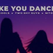 Take You Dancing Sexycools Two Shy Guys Nito Onna