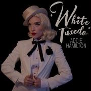 White Tuxedo Addie Hamilton