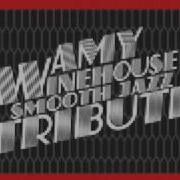 Back To Black Amy Winehouse Smooth Jazz Tribute