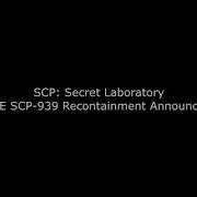 Scp Secret Laboratory Cassie Scp 939 Recontainment Announcement