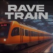 Rave Train