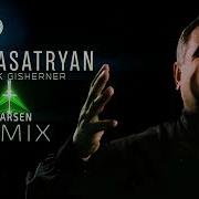 Aram Asatryan Lusnyak Gisher Remix