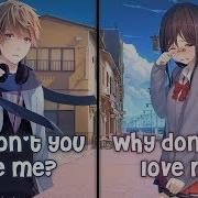 Nightcore Why Don T You Love Me Switching Vocals