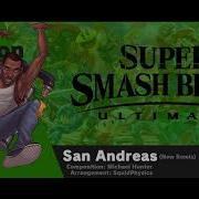 San Andreas Super Smash Bros Ultimate New Remix Fanmade