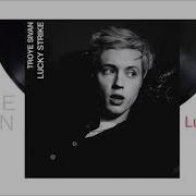 Troye Sivan Lucky Strike Instrumental