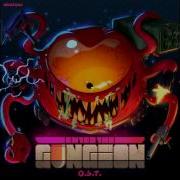 Enter The Gungeon Enter The Gungeon Soundtrack