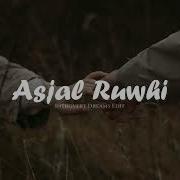 Asjal Ruwhi От Muhammad Abdul Jabbar