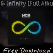 Ncs Infinity Full Album