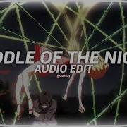 In The Middle Of The Night Edit Audio