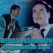 Merdan Kurbonov Qizgonaman Seni 2019