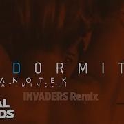 Vanotek Feat Minelli In Dormitor Invaders Remix