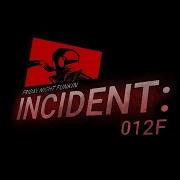 Incident 012F Ost