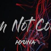 Hyuna I M Not Cool Instrumental