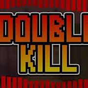 Double Kill Ost