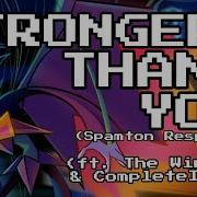 Stronger Than You Spamton