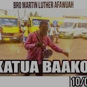 Bro Luther Is Back Akatua Baako