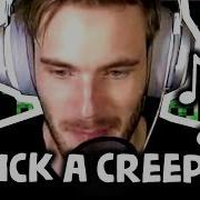 Pewdiepie Frick A Creeper Blip Blop Remix