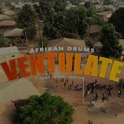 Afrikan Drums Ventulaté Feat Nayda