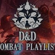 D D Rpg Combat Music Playlist 1 Hour