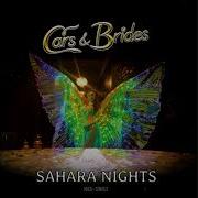 Cars Brides Sahara Nights Radio Edit 2023