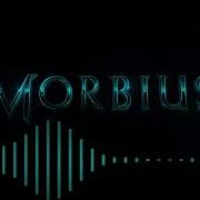 Morbius Trailer Soundtrack Theme Music