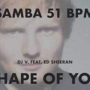 Samba Ed Sheeran Shape Of You 51 Bpm