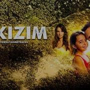 Kizim Dizi Müziği