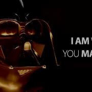 I M What You Made Me Vader