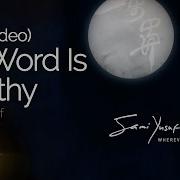 Sami Yusuf No Word Is Worthy Official Audio