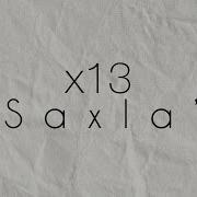 X13Ehram Saxla