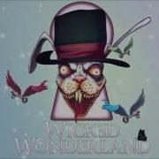 Wicked Wonderland Instrumental Extended Mix