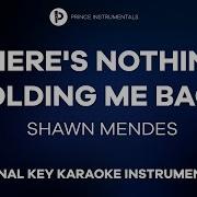 Shawn Mendes There S Nothing Holding Me Back Original Key Instrumental Karaoke