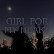 Girl For My Heart Slowed Reverb