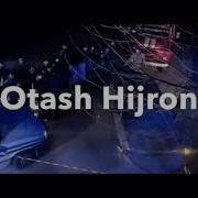 Otash Xijron Og Riq Music Version