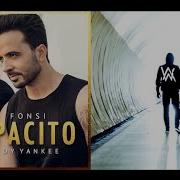 Alan Walker Lois Fonsi Despacito X Faded Mashup